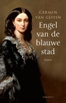 Engel van de blauwe stad - Carmen van Geffen - 9789400410558
