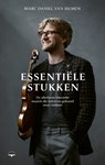 Essentiële stukken - Marc Daniel van Biemen - 9789400412521