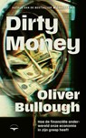 Dirty money - Oliver Bullough - 9789400413344