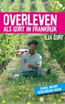 Overleven als Gort in Frankrijk - Ilja Gort - 9789400503021