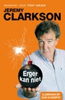 Erger kan niet - Jeremy Clarkson - 9789400506107