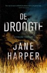 De droogte - Jane Harper - 9789400507432