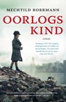 Oorlogskind - Mechtild Borrmann - 9789400510791
