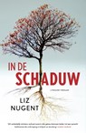 In de schaduw - Liz Nugent - 9789400515505