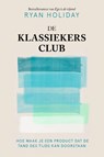 De klassiekersclub - Ryan Holiday - 9789400516106
