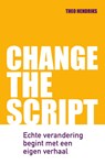 Change the Script - Theo Hendriks - 9789400516496