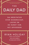 The daily dad - Ryan Holiday - 9789400516571