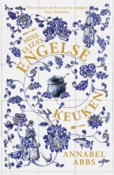 Miss Eliza's Engelse keuken, Annabel Abbs -  - 9789400517356