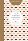 De 7 spirituele wetten van succes - Deepak Chopra - 9789401302272