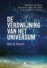 De verdwijning van het universum - Gary R. Renard - 9789401302999