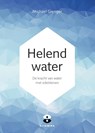Helend water - Michael Gienger ; Joachim Goebel - 9789401303057