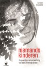 Niemandskinderen - Carolien Roodvoets - 9789401303804