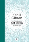 Een boekje over het leven - Kahlil Gibran ; Neil Douglas-Klotz - 9789401303842