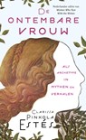 De ontembare vrouw - Clarissa Pinkola Estes - 9789401303859