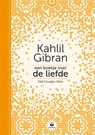 Een boekje over de liefde - Neil Douglas-Klotz ; Kahlil Gibran - 9789401304023