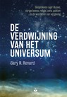 De verdwijning van het universum - Gary R. Renard - 9789401304382