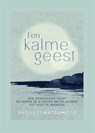 Een kalme geest - Shoukei Matsumoto - 9789401304665