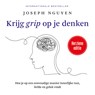 Krijg grip op je denken - Joseph Nguyen - 9789401306393