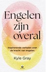 Engelen zijn overal - Kyle Gray - 9789401306430