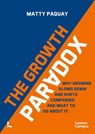 The Growth Paradox - Matty Paquay ; Bart Lodewyckx - 9789401407243