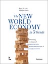 The New World Economy in 5 Trends - Koen De Leus ; Philippe Gijsels - 9789401409018