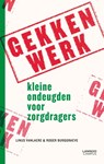 Gekkenwerk - Roge Burggraeve ; Linus Vanlaere - 9789401409438