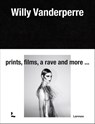 Willy Vanderperre - Alexander Fury ; Luigi Vi ; Cathy Horyn ; Jefferson Hack - 9789401413695