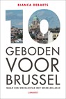 10 geboden voor Brussel - Bianca Debaets - 9789401415989
