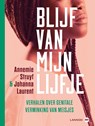 Blijf van mijn lijfje - Annemie Struyf ; Johanna Laurent - 9789401416016