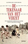 De tekenaar van het verzet - Kathelijn Vervarcke - 9789401417891