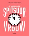 Het handboek voor de spitsuurvrouw - Sara Van Wesenbeeck - 9789401419277