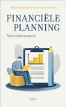 Financiële planning voor ondernemers - Mirjam Knockaert ; Steven De Klerck - 9789401420938