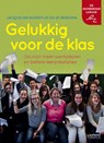 Gelukkig voor de klas - Jacqueline Boerefijn ; Ad Bergsma - 9789401421126