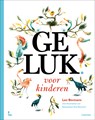 Geluk voor kinderen - Leo Bormans - 9789401422086