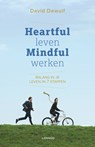 Heartful leven, mindful werken - David Dewulf - 9789401422277
