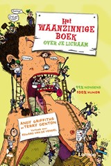 Het waanzinnige boek over je lichaam, Andy Griffiths ; Terry Denton -  - 9789401424172