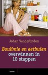 Boulimie en eetbuien overwinnen - Johan Vanderlinden - 9789401428149