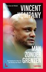 Vincent Kompany, man zonder grenzen - Frank Van de Winkel - 9789401434454