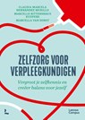 Zelfzorg voor verpleegkundigen - Claudia Marcela Hernández Murillo ; Marcelle Rittershaus Kuijpers ; Marcella van Dorst - 9789401437066
