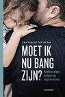 Moet ik nu bang zijn? - Lies Scaut ; Erik de Soir - 9789401440547