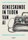 Geneeskunde in tijden van AI - Sigrid Sterckx ; Wim Van Biesen - 9789401443838