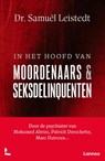 In het hoofd van moordenaars en seksdelinquenten - Samuël Leistedt - 9789401443845