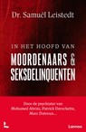 In het hoofd van moordenaars en seksdelinquenten - Samuël Leistedt - 9789401443968