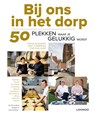 Bij ons in het dorp - Sophie Allegaert ; Gert Corremans ; Lynn Guillaume - 9789401458603