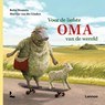 Voor de liefste oma van de wereld - Bette Westera - 9789401473705
