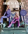 Hoe maakt u het? - Noëlle As ; Lea Pauw - 9789401476737