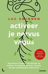 Activeer je nervus vagus - Luc Swinnen - 9789401478908