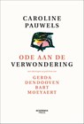 Ode aan de verwondering - nieuwe editie - Caroline Pauwels - 9789401480260