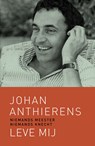 Leve mij - Johan Anthierens ; Brigitte Raskin - 9789401481380