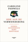 Ode aan de verwondering - Caroline Pauwels - 9789401481854